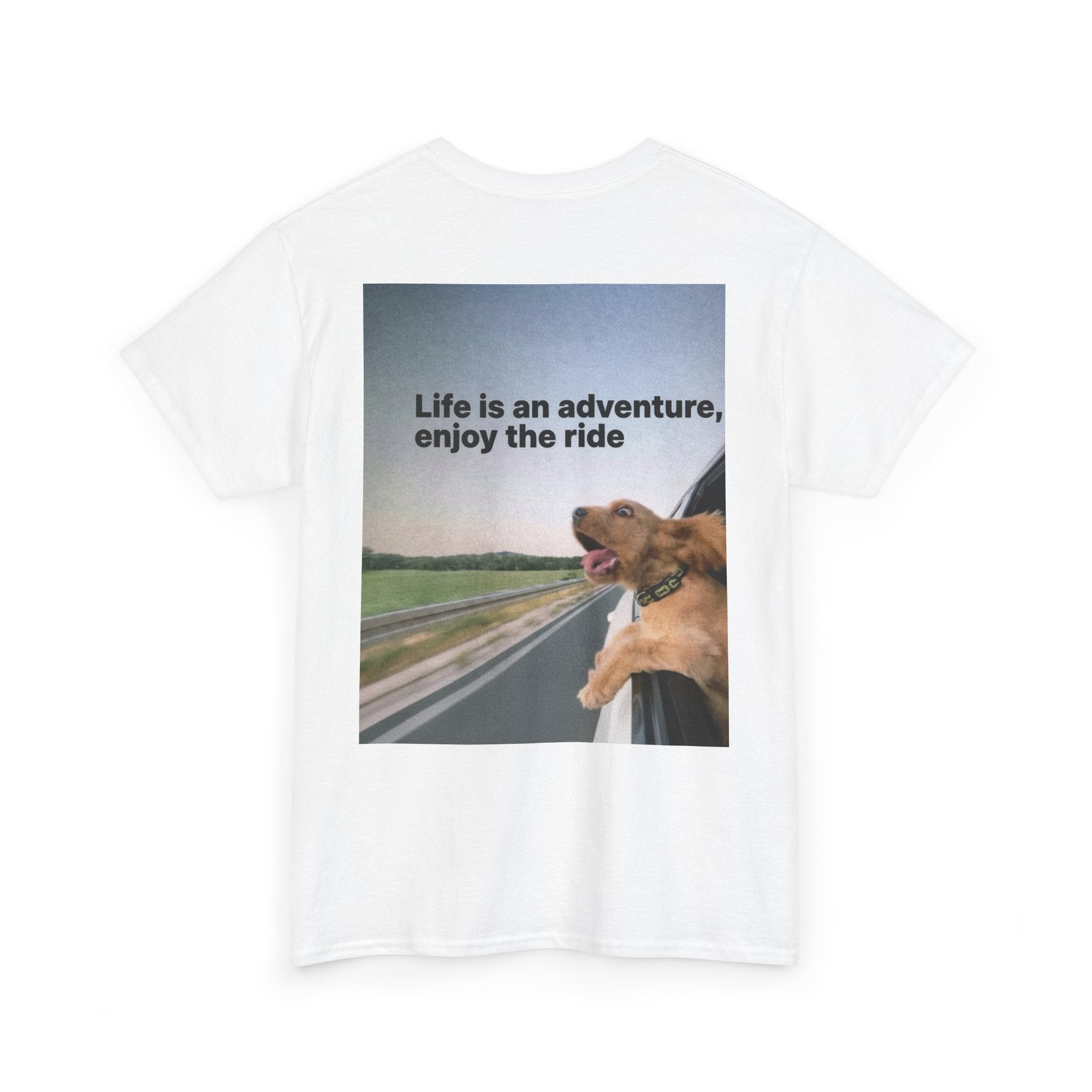 "Life Is an Adventure" Funny Dog Lover Graphic Tee