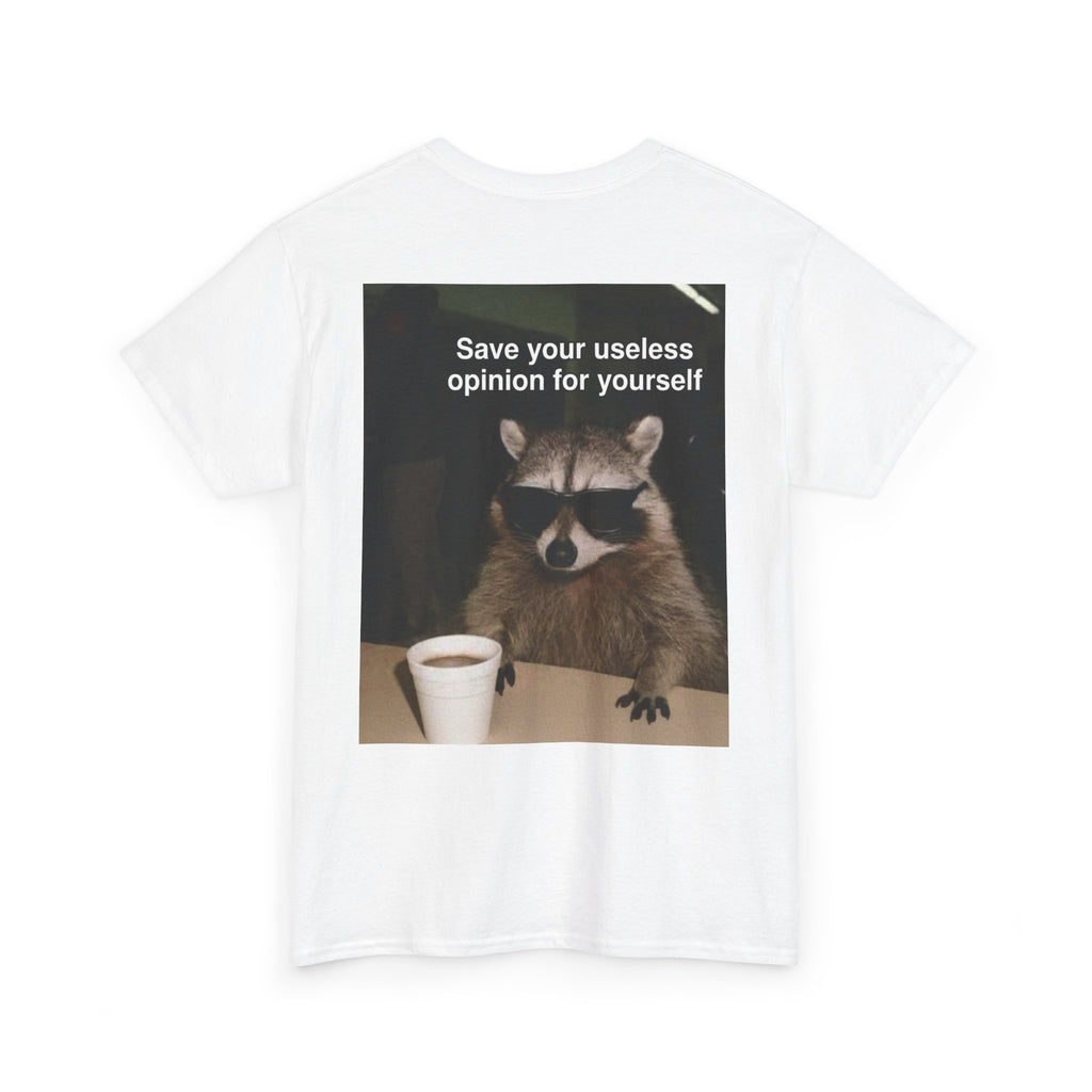 "Save Your Opinion" Funny Sarcastic Raccoon Graphic Tee
