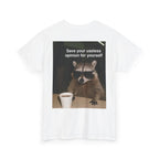 "Save Your Opinion" Funny Sarcastic Raccoon Graphic Tee