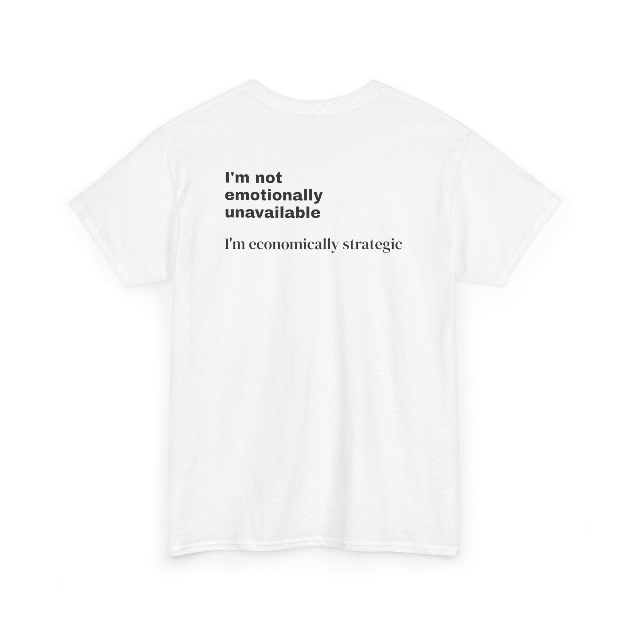 "Economically Strategic" Funny Graphic Tee