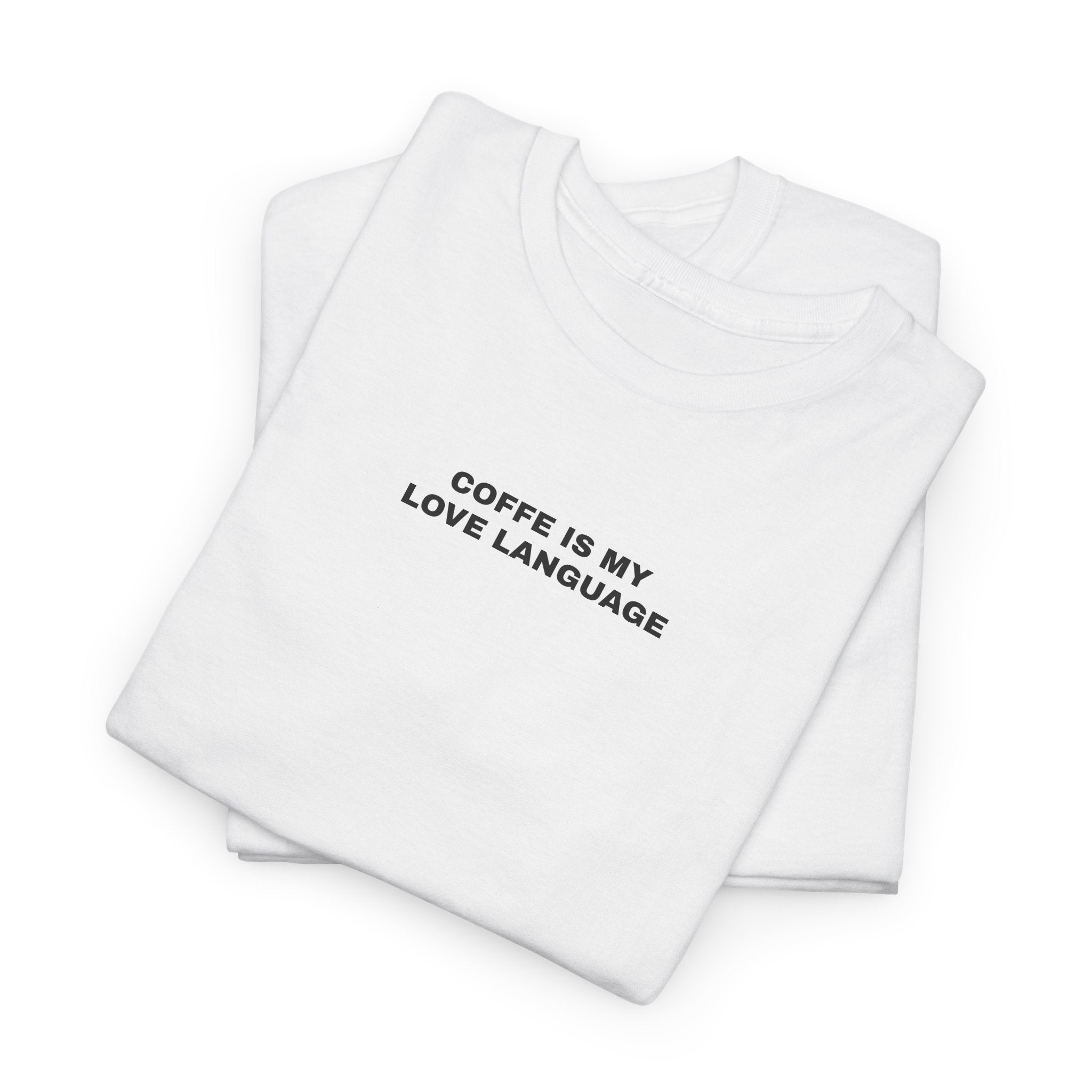 "Coffee Is My Love Language" Graphic Tee