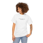 "You're Being So Catty" Minimalist Graphic Tee