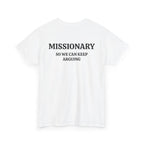 "So We Can Keep Arguing" Funny Religious Graphic Tee