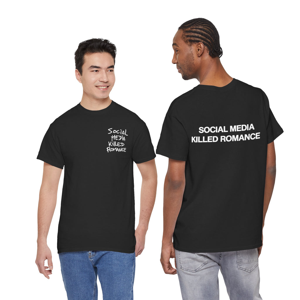 'Social Media Killed Romance' Graphic Tee — T-Shirt