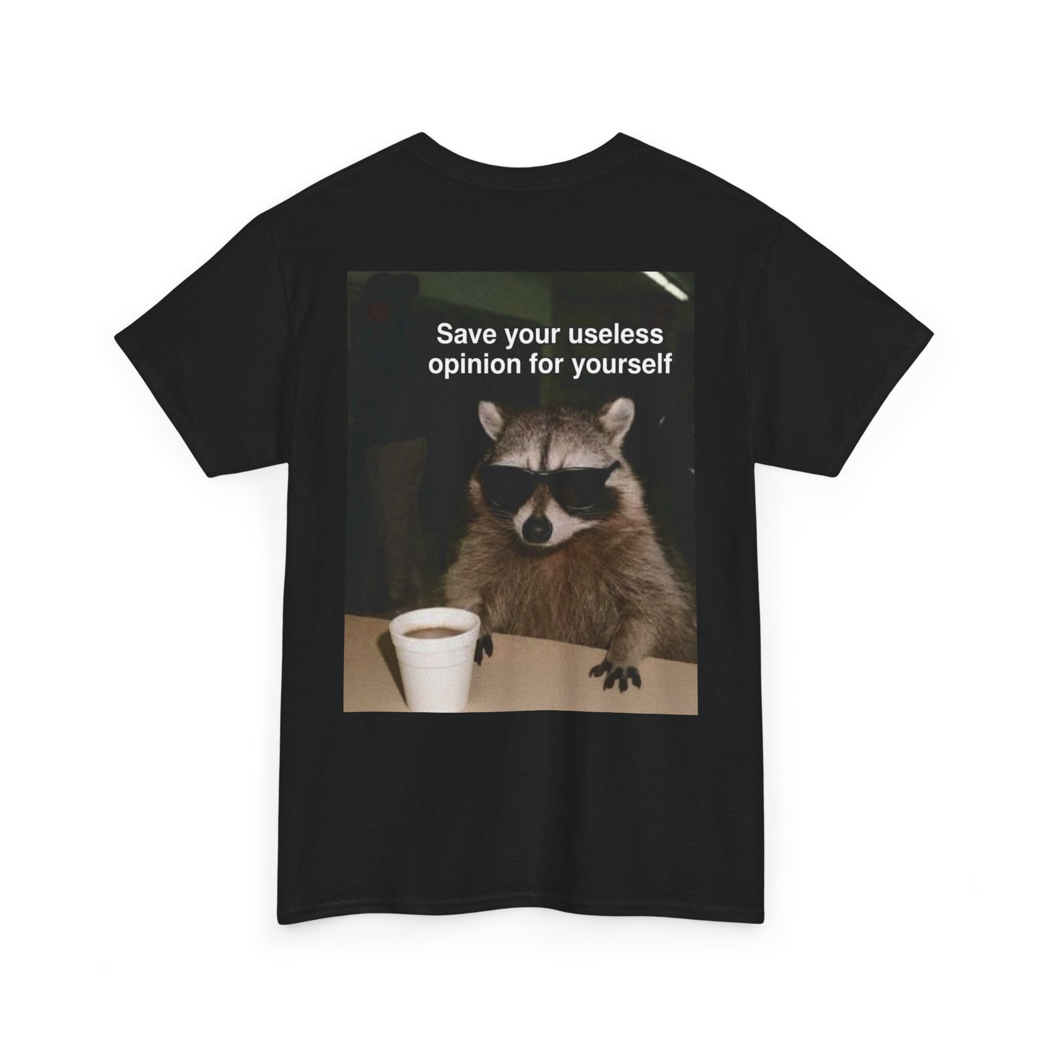 "Save Your Opinion" Funny Sarcastic Raccoon Graphic Tee