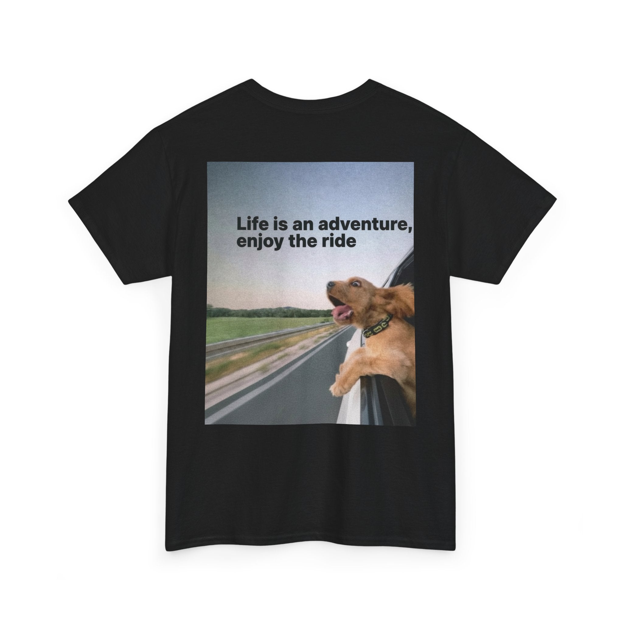 "Life Is an Adventure" Funny Dog Lover Graphic Tee