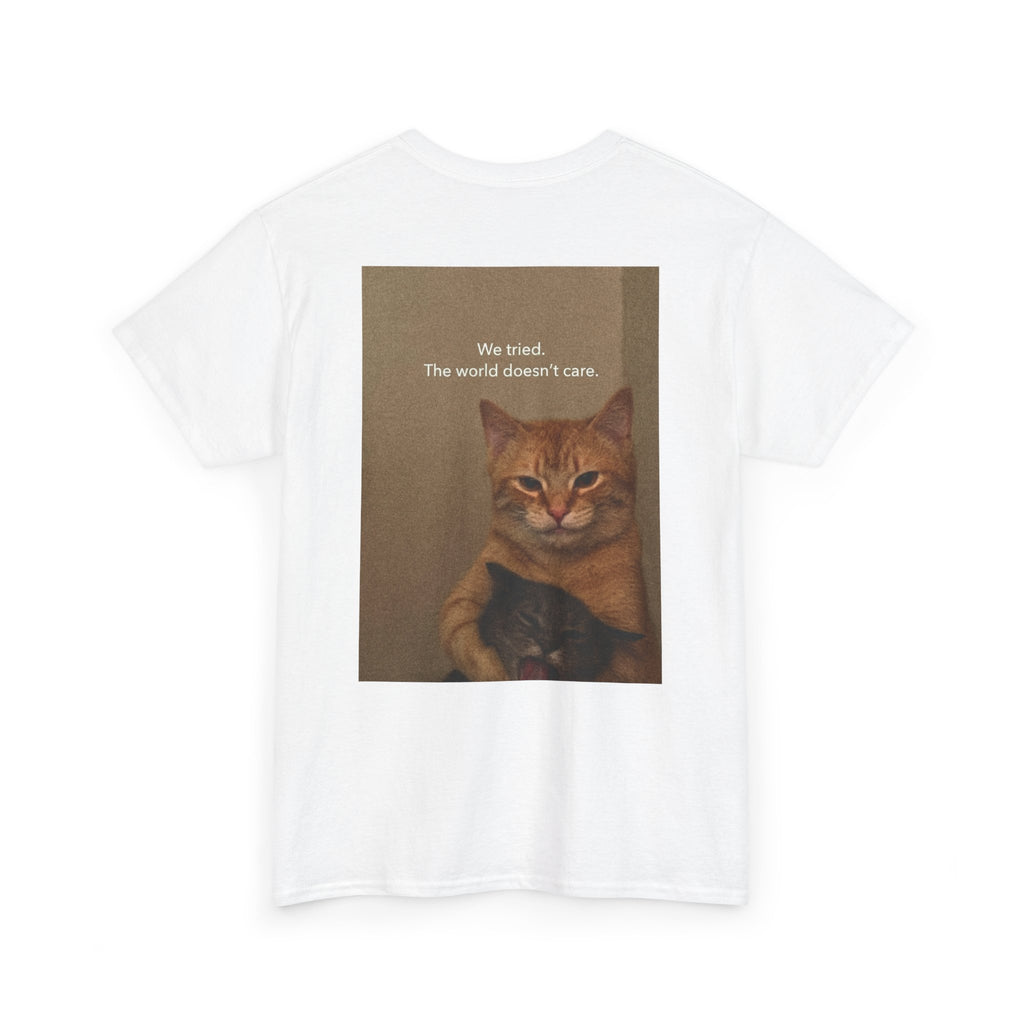 "We Tried" Funny Relatable Cat Graphic Tee